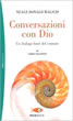 Conversazioni con Dio - Libro Secondo