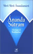 Ananda Sutram - Aforismi di Beatitudine